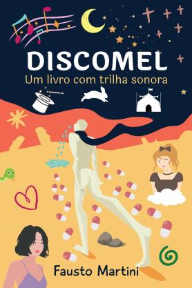 Discomel - Um livro com Trilha Sonora