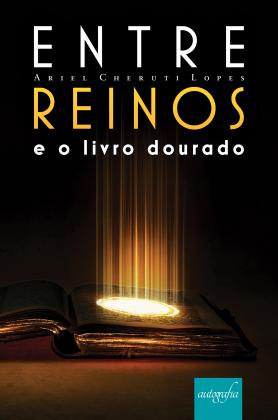 Entre reinos e o livro dourado