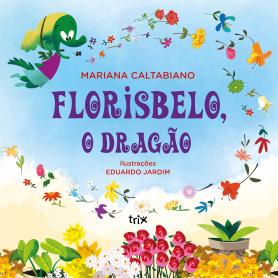 Florisbelo, o dragão