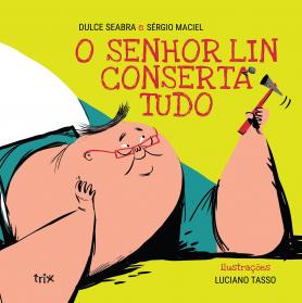 O senhor Lin conserta tudo