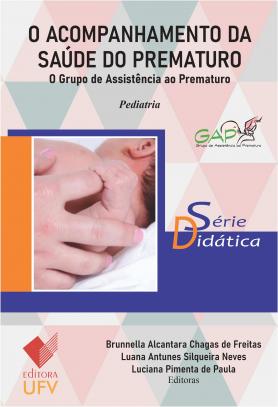 O acompanhamento da saúde do prematuro