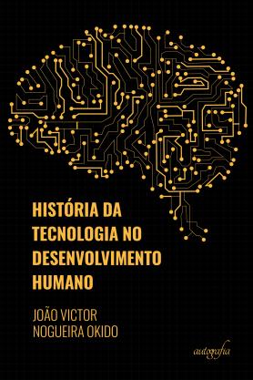 História da tecnologia no desenvolvimento humano