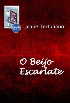 O Beijo Escarlate