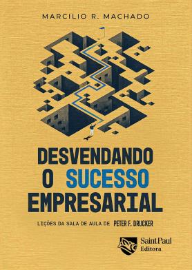 Desvendando o sucesso empresarial