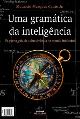 Uma gramática da inteligência
