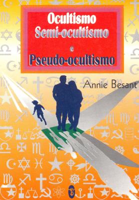 Ocultismo, Semiocultismo e Pseudo-ocultismo