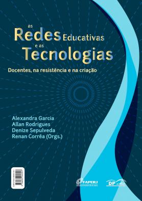 As Redes Educativas e as Tecnologias