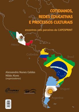 Cotidianos, redes educativas e processos culturais