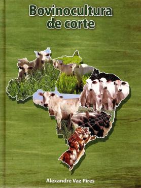 BOVINOCULTURA DE CORTE - VOLUMES I E II