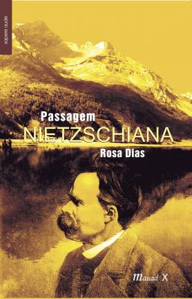 	 Passagem Nietzschiana Rosa Dias