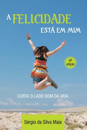 A felicidade está em mim