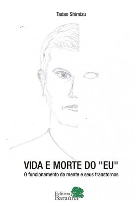 Vida e Morte do "EU"