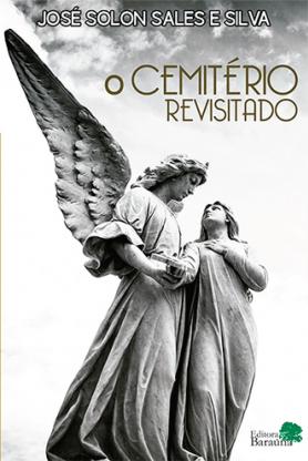 O Cemitério Revisitado