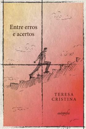 Entre Erros e Acertos
