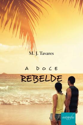 A doce rebelde