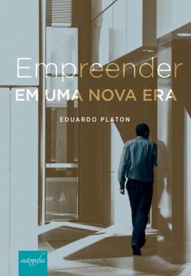 Empreender em uma nova era