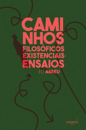 Caminhos filosóficos existenciais