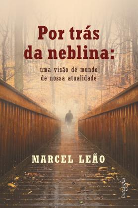 Por trás da neblina