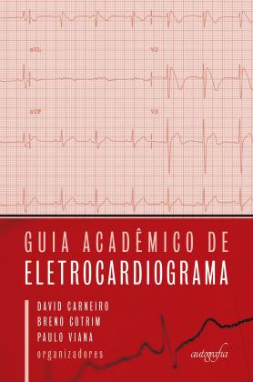 Guia Acadêmico de Eletrocardiogram