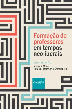 Formação de professores em tempos neoliberais