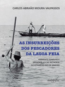 As insurreições dos pescadores da Lagoa Feia