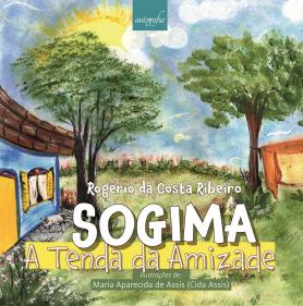 SOGIMA: A Tenda da Amizade