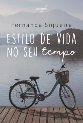 Estilo de vida no seu tempo