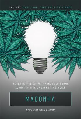 Maconha: erva boa para pensar