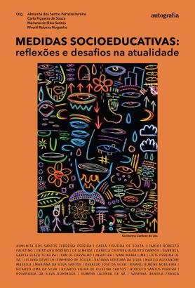Medidas Socioeducativas: reflexões e desafios na atualidade