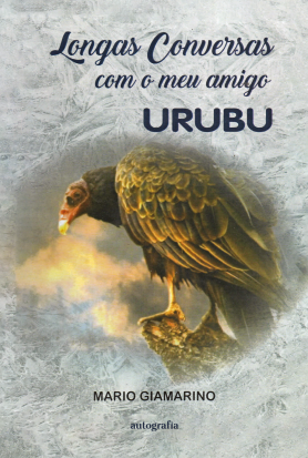 Longas conversas com meu amigo urubu