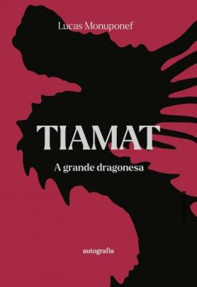 Tiamat: A Grande Dragonesa