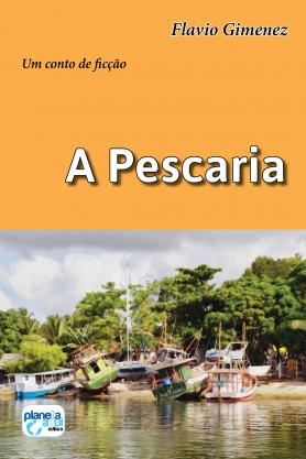 A Pescaria 