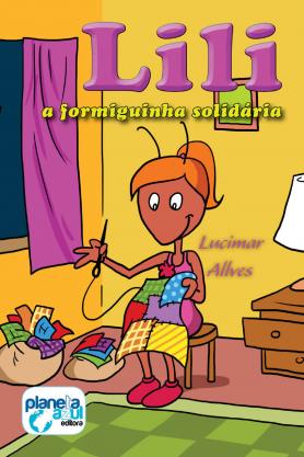 Lili, a formiguinha solidária