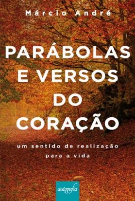 Parábolas e Versos do Coração 