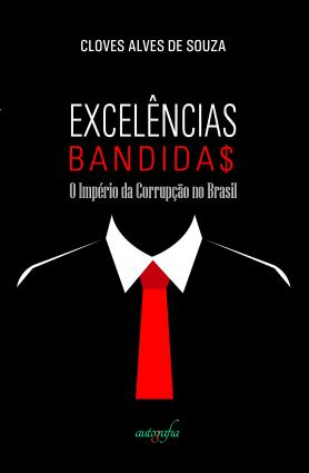 Excelências Bandidas
