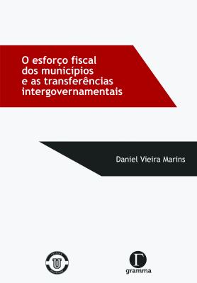 O esforço fiscal dos municípios e as transferências intergovernamentais  