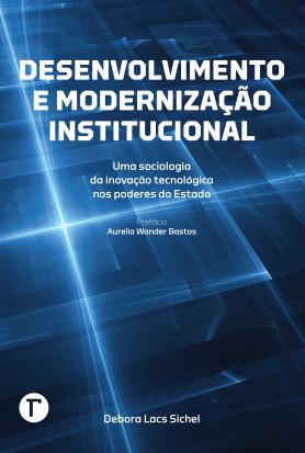 Desenvolvimento e modernização institucional