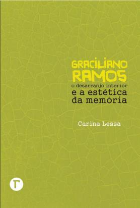 Graciliano Ramos - o desarranjo interior e a estética da história
