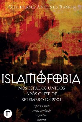 A islamofobia nos Estados Unidos após onze de setembro de 2001