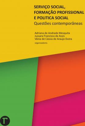 Serviço social, formação profissional e política social 
