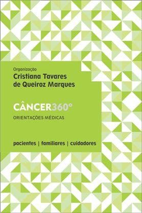 Câncer 360º: Orientações Médicas