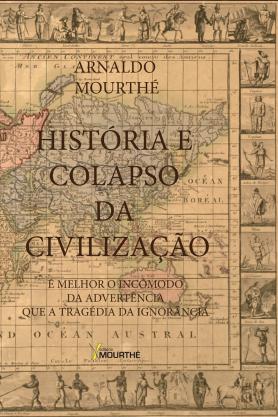 História e Colapso da Civilização 