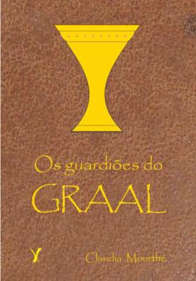 Os guardiões do graal  