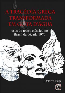 A tragédia grega transformada em gota d'água