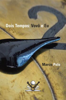 Dois Tempos: vovô e eu