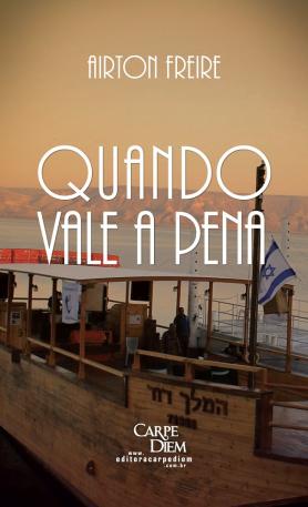 Quando Vale a Pena