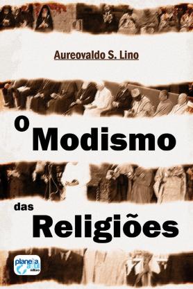 O Modismo das Religiões