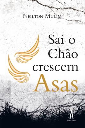Sai o chão, crescem assas