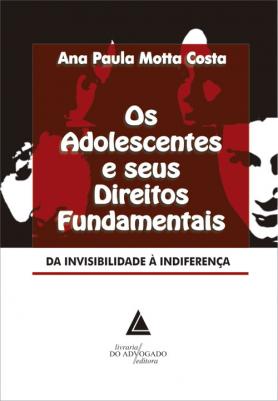 Os adolescentes e seus direitos fundamentais