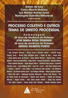 Processo Coletivo E Outros Temas De Direito Processual